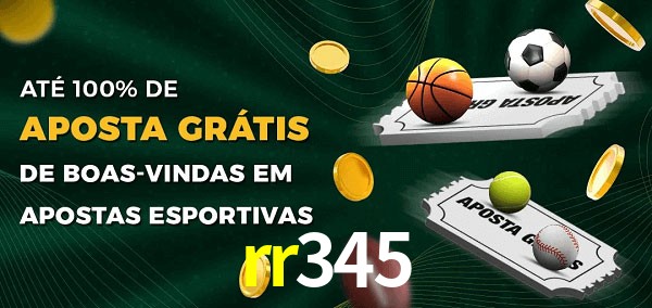 rr345 Ate 100% de Aposta Gratis